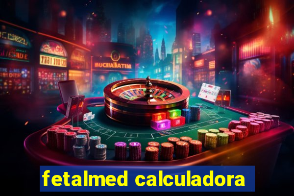 fetalmed calculadora